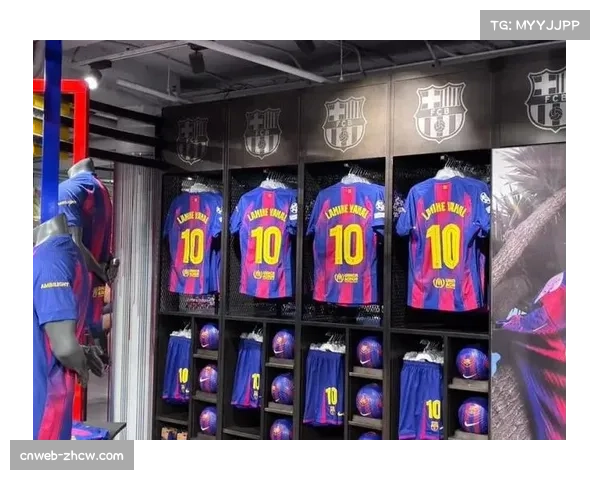 亚马尔球衣热销马德里助巴萨成功打入西班牙首都市场 亚马尔球衣热销马德里助巴萨成功打入西班牙首都市场